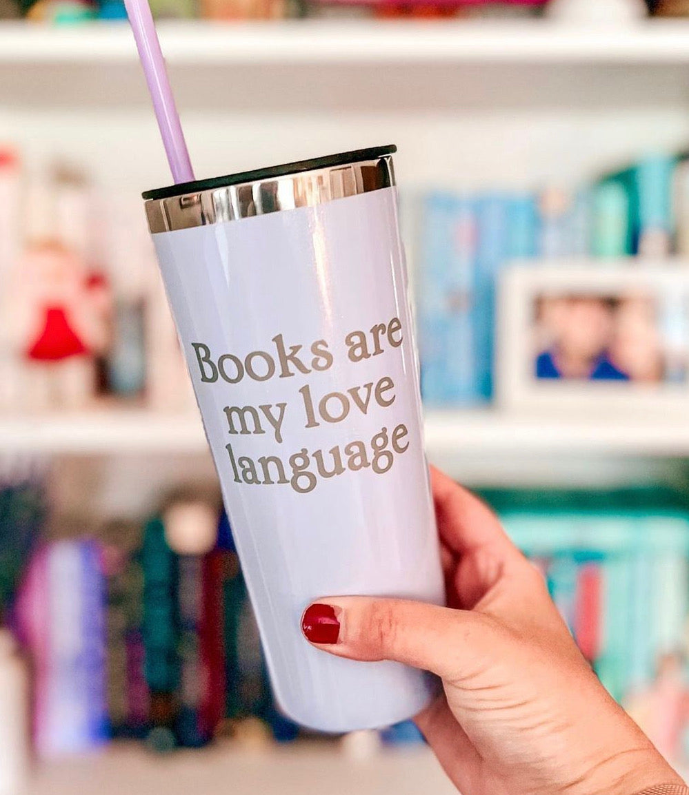 “Books Love Language” Engraved Tumbler - 20oz