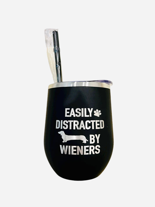 Easily Distracted by Dogs- Engraved Wine Tumbler