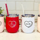 Anti-Valentine Tumblers - Valentine - Wine Tumbler - 12oz