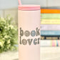 “Book Lover” - Engraved Tumbler - 20oz