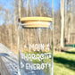 “Main Character Energy” - Beer Can Glass - 16oz