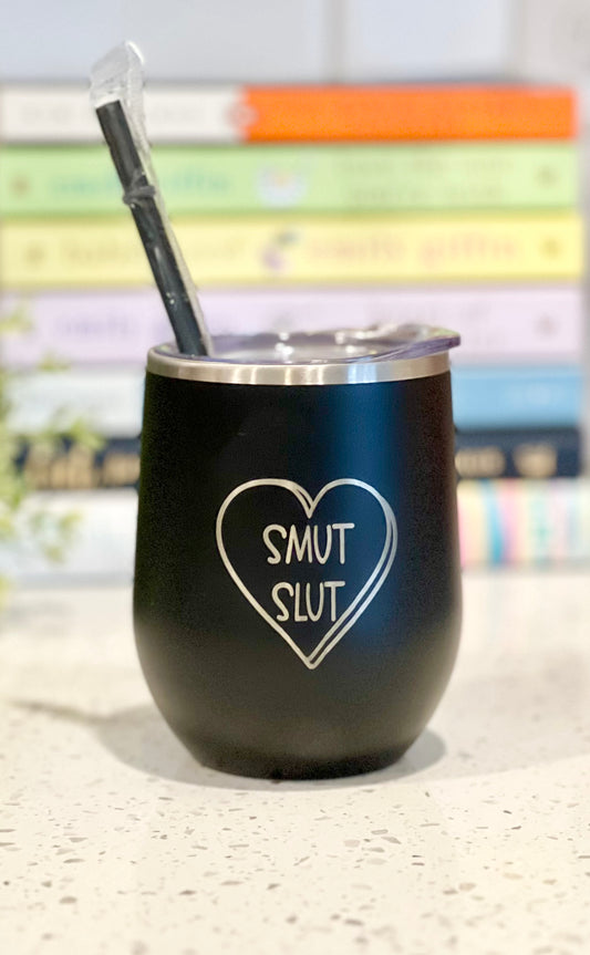 “Smut Slut” - Reading - Wine Tumbler - 12oz