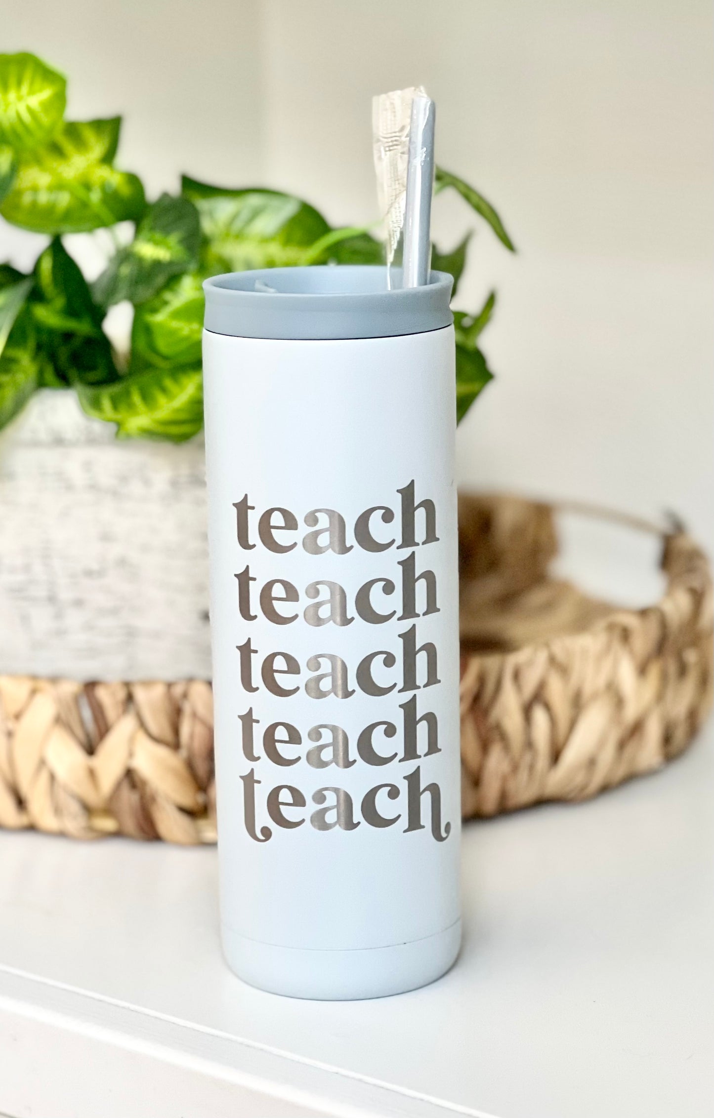 “Teach” Engraved Tumbler - 20oz