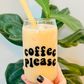 Coffee Please Beer Can Glass- Iced Coffee Glass- 16oz