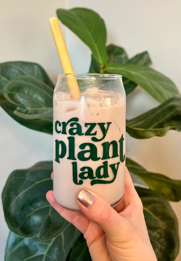 Crazy Plant Lady Beer Can Glass- 16oz