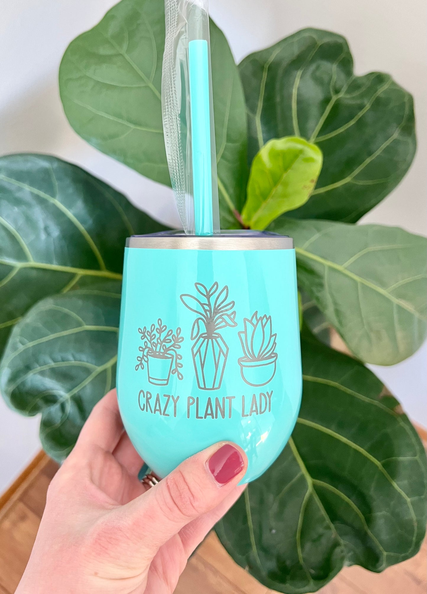 “Crazy Plant Lady” - Wine Tumbler - 12oz